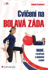 Grada Cvičenie na boľavý chrbát - 2. rozšírené a doplnené vydanie