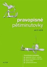 Kolektiv autorů: Pravopisné pětiminutovky pro 3. ročník ZŠ