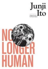 Džundži Itó: No Longer Human