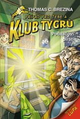 Thomas Brezina: Klub Tygrů - Počítačoví piráti