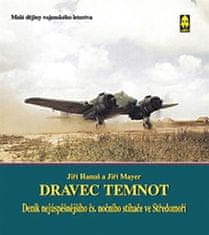 Jiří Hanuš: Dravec temnot - Deník nejúspěšnějšího čs. nočního stíhače v e Středomoří