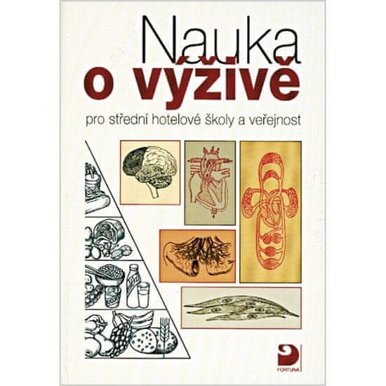 Fortuna Náuka o výžive - pre stredné hotelové školy a verejnosť