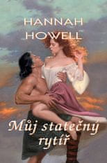 Hannah Howell: Můj statečný rytíř