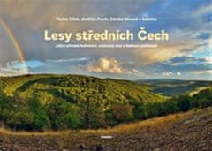 Václav Cílek: Lesy středních Čech - Jejich přírodní bohatství, současný stav a budoucí směřování