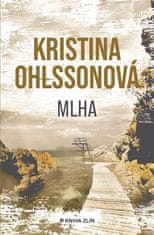 Kristina Ohlssonová: Mlha