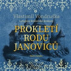 Vlastimil Vondruška: Prokletí rodu Janoviců