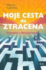 Martin Vopěnka: Moje cesta do ztracena