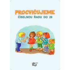 Precvičujeme Číselný rad do 20 – pracovný zošit 1.ročník ZŠ