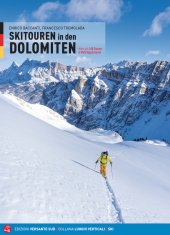 Versante Sud Skialpinistický sprievodca Versante Sud Skialpinistický průvodce Skialpinismus v Dolomitech německá verze