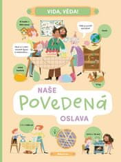 Helena Haraštová: Vida, věda! Naše povedená oslava