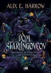 Alix E. Harrow: Dom Starlingovcov