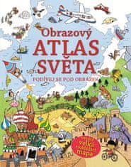 Alex Frith: Obrazový atlas světa - Podívej se pod obrázek