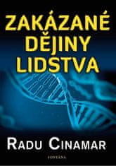 Radu Cinamar: Zakázané dějiny lidstva