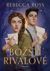 Rebecca Ross: Božští rivalové