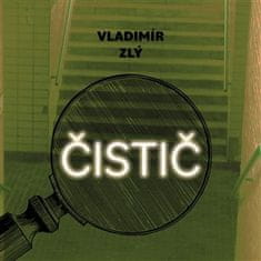 Vladimír Zlý: Čistič