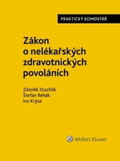 Zdeněk Stuchlík: Zákon o nelékařských zdravotnických povoláních