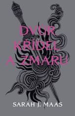 Sarah J. Maas: Dvůr křídel a zmaru