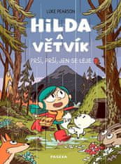 Luke Pearson: Hilda a Větvík - Prší prší, jen se leje