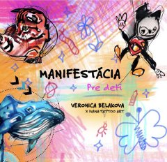 Veronica Beláková: Manifestácia pre deti (slovensky)