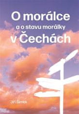 Jiří Šimek: O morálce - a o stavu morálky v Čechách