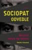 Martha Stoutová: Sociopat odvedle - Bezcitní versus my ostatní