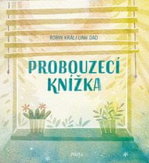 Robin Král: Probouzecí knížka