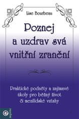 Lise Bourbeau: Poznej a uzdrav svá vnitřní zranění