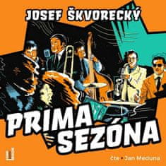 Josef Škvorecký: Prima sezóna - CDmp3 (Čte Jan Meduna)