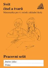 Matematika pre 4. roč. ZŠ PS Svet čísel a tvarov - pracovný zošit