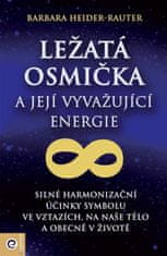 Eugenika Ležatá osmička a jej vyvažujúca energia