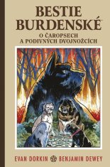 Beštie burdenské 3 - O čaropsoch a desivých dvojnožcoch