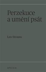 Leo Strauss: Perzekuce a umění psát