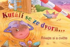 autora nemá: Kutálí se ze dvora