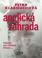 Petra Klabouchová: Anglická zahrada