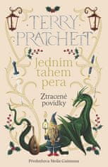 Terry Pratchett: Jedním tahem pera - Ztracené povídky