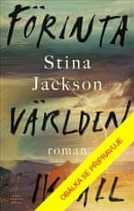 Stina Jackson: Večer zbořit svět