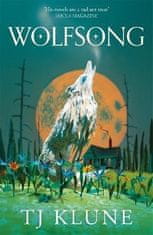 TJ Klune: Wolfsong: A gripping werewolf shifter romance