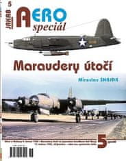 Miroslav Šnajdr: AEROspeciál 5 - Maraudery útočí