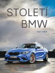 Tony Lewin: Století BMW