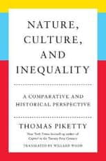 Thomas Piketty: Nature, Culture, and Inequality: A Comparative and Historical Perspective