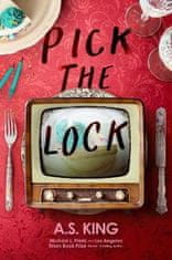 A. S. King: Pick the Lock