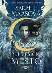 Sarah J. Maas: Půlměsíční město: Rod nebes a dechu