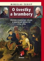 Epocha O slivky a zemiaky - Prusko-rakúska vojna o bavorské dedičstvo 1778-1779