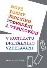 Nové formy školského podvádzania a vyrušovania v kontexte digitálneho vzdelávania