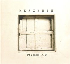 Pavilón č. 2, Mezanín - CD