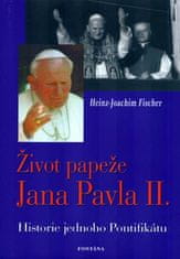 Život pápeža Jána Pavla II. - História jedného Pontifikátu