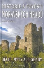 História a povesti Moravských hradov 1