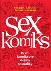 Sexkomiks: Prvé komiksové dejiny sexuality