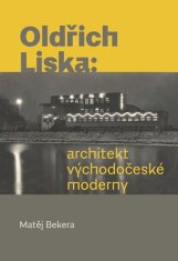 Oldřich Liska - Architekt východočeskej moderny