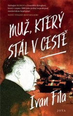 JOTA Muž, ktorý stál v ceste